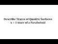 Understanding Quadric Surfaces and Parabolas