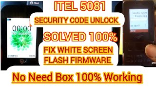 itel it5081 Flash | Unlock Password, Fix White Screen, Dead Boot ,it5081 illegal use Network Issues