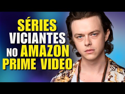 4 SÉRIES VICIANTES PRA VER NO AMAZON PRIME VIDEO EM 2024!