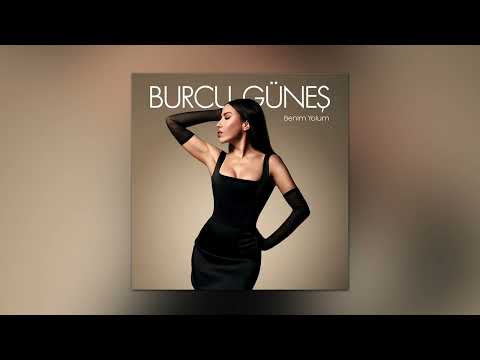Burcu Güneş - Anıları Yak