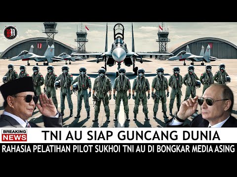 TERBONGKAR !! INI ALASAN RUSIA BERI PELATIHAN KHUSUS PADA PILOT JET TEMPUR SUKHOI TNI AU