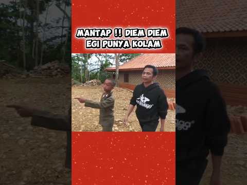 diem diem si Egi punya kolam