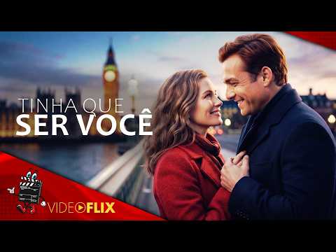 Tinha Que Ser Você 🎬❤️ Filme Completo Dublado em Português | DRAMA E ROMANCE | VideoFlix