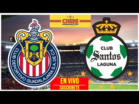 Chivas Vs Santos En Vivo Jornada Clausura Elchepeboy Domiplay