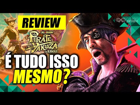 REVIEW: LIKE A DRAGON PIRATE YAKUZA IN HAWAII É TUDO ISSO MESMO? ANÁLISE COMPLETA!