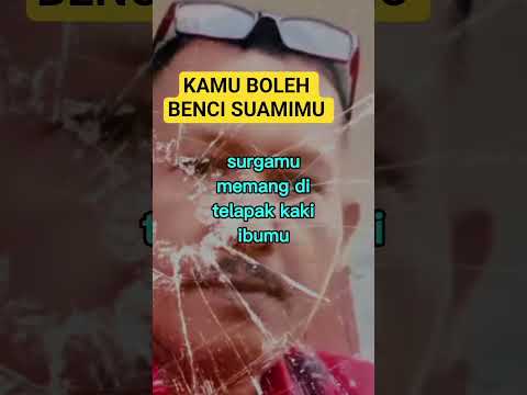 KAMU BOLEH BENCI SUAMIMU  #shorts #videoshorts #shortsviral #katabijakkehidupan