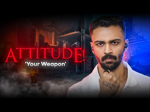 The Last Video You Need To Watch On Developing a  "KILLER ATTITUDE"🔥| Aditya Raj kashyap