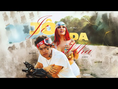 "Jô da Ilha" - Igor Sales e Mc Mari (FUSION RECORDS)