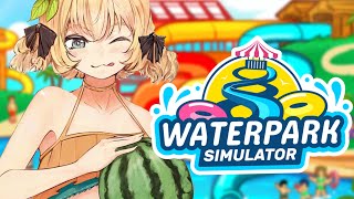 【WATERPARK SIMULATOR】 im back LMAO