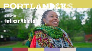 Portlanders: Intisar Abioto