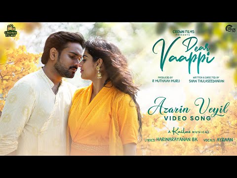 Azarin Veyil Video Song | Dear Vaappi | Niranj, Anagha | Ayraan | Kailas | Shan Thulaseedharan
