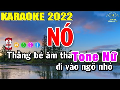 Nó Karaoke Tone Nữ | Trọng Hiếu