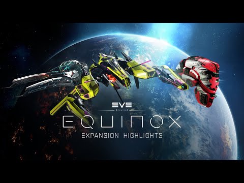 Equinox | Expansion Highlights