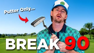 Can I Break 90 With ONLY My Putter?? (18 Holes)