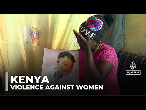 Violence against women in Kenya: Activists are pushing for more govt protections