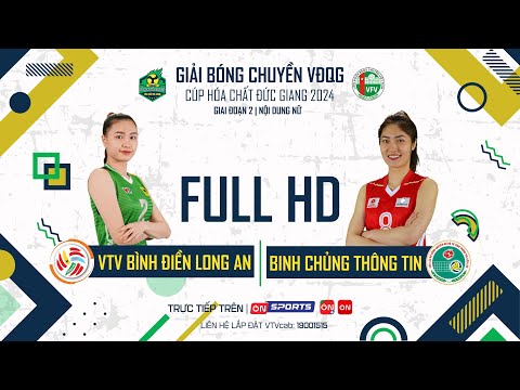 🔴Full HD | VTV Bình Điền Long An vs Binh Chủng Thông Tin | Giải bóng chuyền VĐQG cúp HCĐG 2024