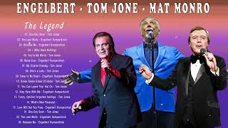 The Legends - Tom Jones, Engelbert Humperdinck, Matt Monro - Collection of the best Oldies music