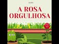 The Rose's Pride and Consequences