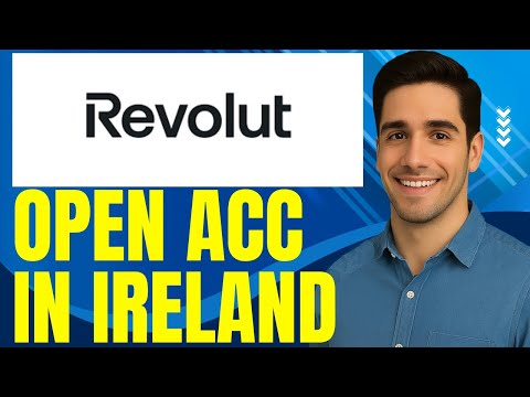 How to Open a Revolut Account in Ireland