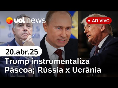 Trump instrumentaliza Páscoa; Rússia x Ucrânia e Barroso rebate The Economist após críticas a Moraes