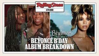 Breaking Down Beyoncé's B'Day...20 Years Later | The Rolling Stone Studio
