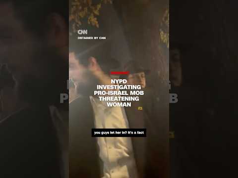 NYPD investigating pro-Israel mob threatening woman