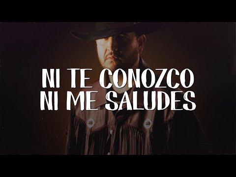 Eden Muñoz - Ni Te Conozco, Ni Me Saludes (LETRA)