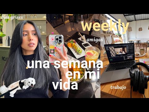 1 semana en mi vida | corte de pelo, ansiedad, amigas y trabajo