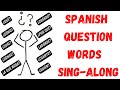 Exploring Spanish Interrogatives Through Song