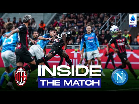 A true Serie A classic | Inside The Match | Milan-Napoli  | Serie A TIM 2022/23