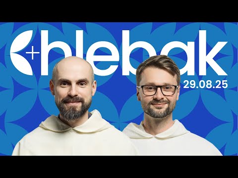 Chlebak ✠ 29.08.2025 – Szymon Bialik OP i Konrad Małachwiej OP