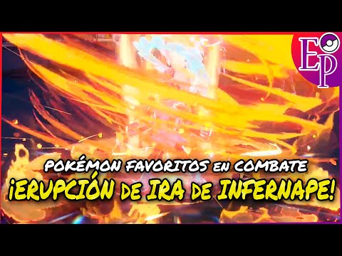 NUESTROS POKÉMON FAVORITOS en COMBATE: 🌋¡ERUPCIÓN DE IRA de INFERNAPE!🌋