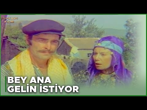 Zalim Kartal Türk Filmi | Bey Ana Gelin İstiyor
