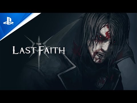 The Last Faith - Release Month Trailer | PS5 & PS4 Games
