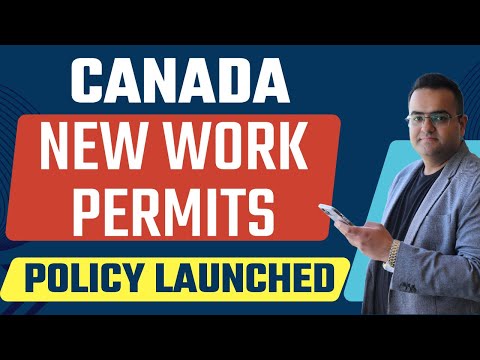 Canada LAUNCHES NEW WORK PERMIT Policy, Details Explained - #canada #canadaimmigration #IRCC Updates