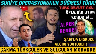 Türk Devlet Aklı Suriye'de! Çakma Türkçü Ümit Özdağ Solcular MORARDI! Şam Diskocusu Alper Rende...