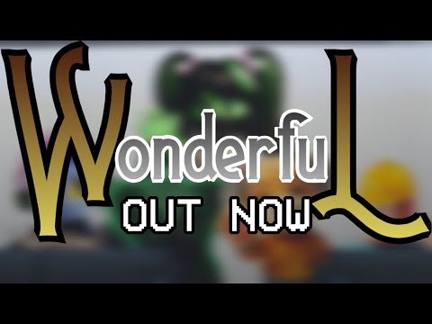 WonderfuL: Official Trailer OUT Now