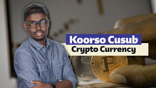 Iska diiwaan gali Koorsadeena cusub ee barashadda Crypto Currency! oo La jaanqaad casriga cusub!