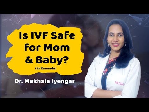 Is IVF Safe for Mother and Baby? | Dr. Mekhala | Indira IVF Rajaji Nagar