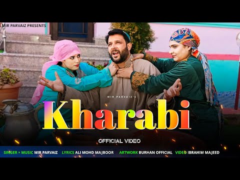 Kharabi | Mir Parvaiz | Hena |Rubena | New Kashmiri Funny Song 2024
