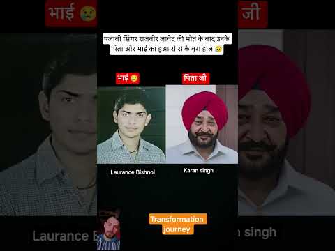 karan singh and laurance Bishnoi age transformation journey #rajveerjawanda #singer #punjabisong