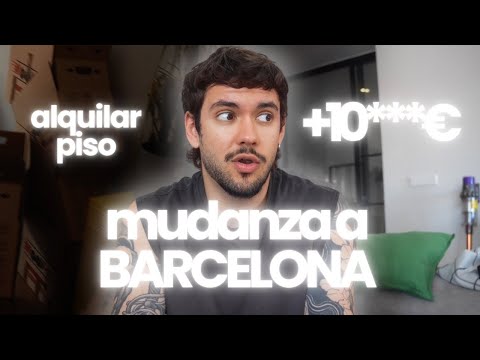 ENCONTRAR EL PISO LO PEOR DE LA MUDANZA A BARCELONA, ¿que cuestan los pisos? LO QUE ME COSTO...