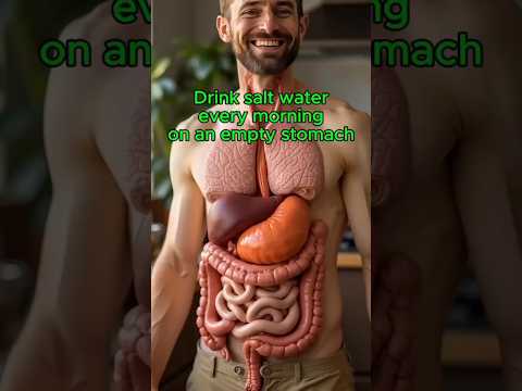 Drink salt water every morning on an empty stomach #health #healthtips #healthy #body #ytshorts