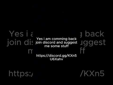 Yes im comming back... if you send suggestions