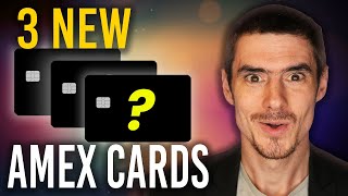 3 NEW Amex Cards (Rumor) + New Cap One BONUSES