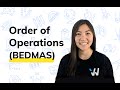 Understanding BEDMAS and Order of Operations