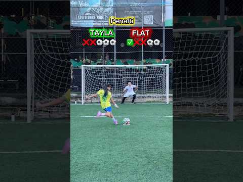 TAYLA vs FLAT PENALTI ⚽️🏆 #shorts