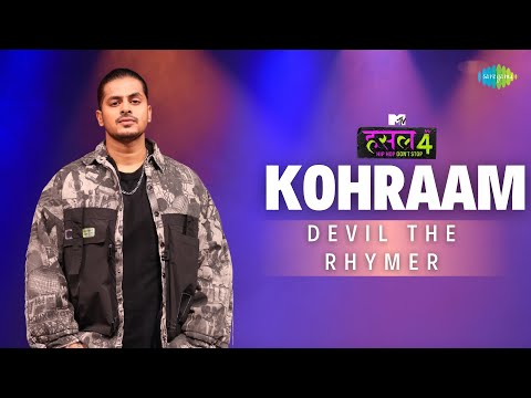 Kohraam | Devil The Rhymer | MTV Hustle 4