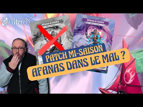 TOUT SAVOIR SUR LE PATCH DE MI-SAISON D’ALTERED (AFANAS NERFÉ)