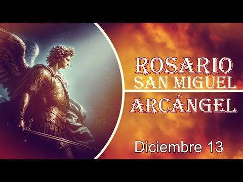 ROSARIO A SAN MIGUEL ARCÁNGEL, 13 de diciembre